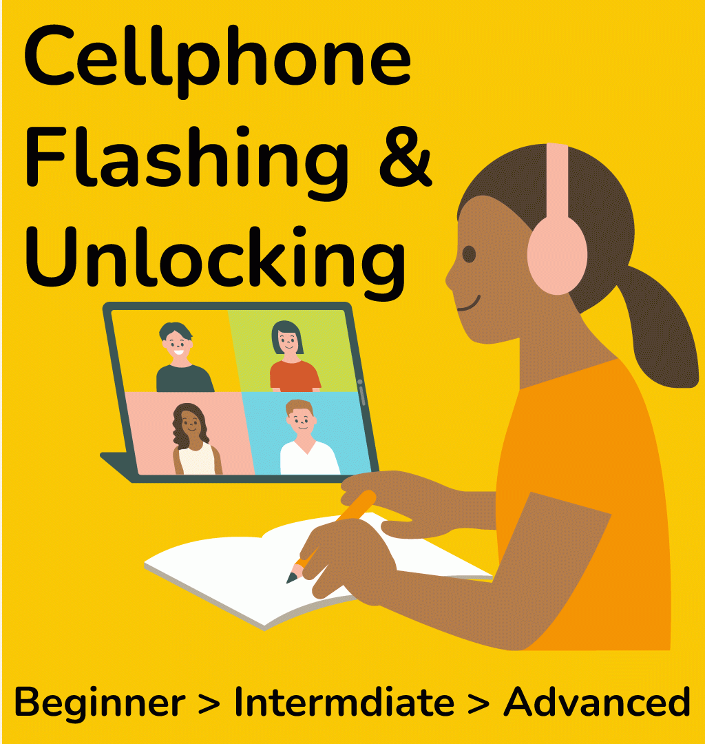 Cellphone Flashing & Unlocking Masterclass